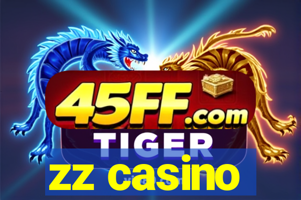 zz casino